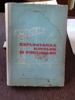 EXPLOATAREA NAVELOR SI PORTURILOR - GRANESCU OCTAVIAN