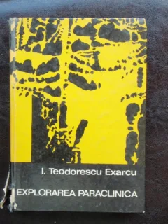 EXPLORAREA PARACLINICA - I. TEODORESCU EXARCU