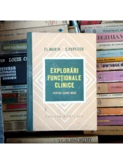 Explorari functionale clinice pentru cadre medii , Fl. Marin , 1973