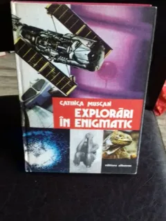 EXPLORARI IN ENIGMATIC - CATINCA MUSCAN