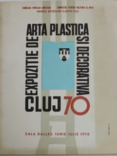Expozitie de Arta Plastica si Decorativa - Iunie-Iulie Cluj 70 Sala Dalles