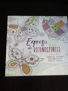 Expresii ale recunostintei. Carte de colorat motivationala pentru adulti