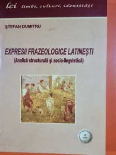 Expresii frazeologice latinesti - Stefan Dumitru