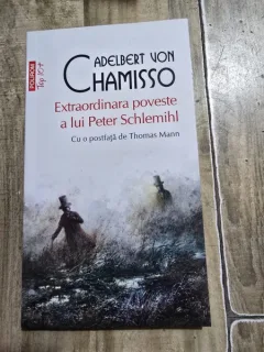 Extraordinara poveste a lui Peter Schlemihl - Adelbert von Chamisso