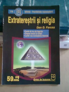 EXTRATERESTRII SI RELIGIA - DAN D. FARCAS