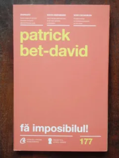 FA IMPOSIBILUL! - PATRICK BET DAVID