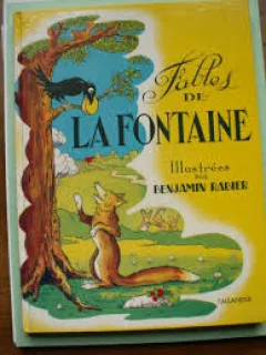 FABLES DE LA FONTAINE - ILLUSTREES PAR BENJAMIN RABIER   (CARTE IN LIMBA FRANCEZA)