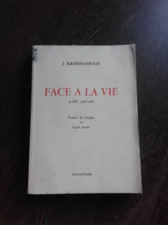 FACE A LA VIE - J. KRISHNAMURTI  (CARTE IN LIMBA FRANCEZA)