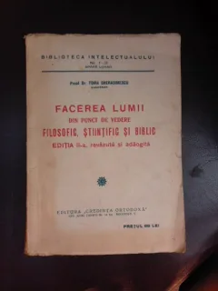 Facerea lumii din punct de vedere filosofic, stiintific si biblic - Toma Gherasimescu