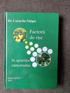 FACTORII DE RISC IN APARITIA CANCERULUI - CORNELIA NITIPIR