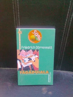 FAGADUIALA - FRIEDRICH DURRENMATT