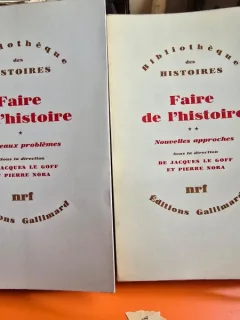 Faire de l histoire - Nouveaux problemes - Jacques Le Goff, Pierre Nora Tome I, II
