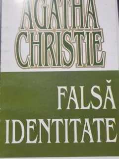 Falsa identitate - Agatha Christie