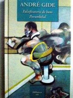 FALSIFICATORII DE BANI , PORUMBELUL DE ANDRE GIDE