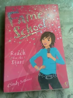 FAME SCHOOL, REACH FOR THE STARS - CINDY JEFFERIES  (CARTE IN LIMBA ENGLEZA)