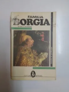 FAMILIA BORGIA de IVAN CLOULAS , 1992