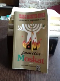 Familia Moskat volumul 1 - Isaac Bashevis-Singer
