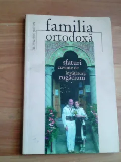 FAMILIA ORTODOXA-PR. EVGHENI SESTUN
