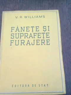 FANETE SI SUPRAFETE FURAJERE - V.R. WILLIAMS