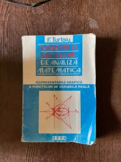 Fanica Turtoiu - Exercitii si probleme de analiza matematica