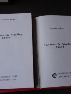 FAR FROM THE MADDING CROWD - THOMAS HARDY  2 VOLUME (DEPARTE DE LUMEA DEZLANTUITA, CARTE IN LIMBA ENGLEZA)
