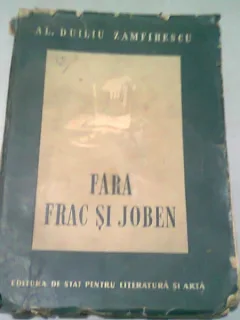 Fara frac si joben - Al. Duiliu Zamfirescu