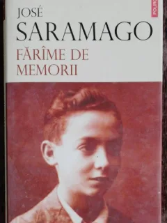 FARAME DE MEMORII - JOSE SARAMAGO
