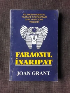 FARAONUL INARIPAT - JOAN GRANT