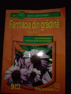 FARMACIA DIN GRADINA - VOL IV - RADU STOIANOV