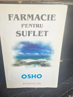 Farmacie pentru suflet - Osho