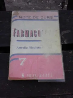FARMACOLOGIE, NOTE DE CURS - AURELIA NICOLETA CRISTEA