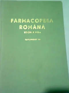 FARMACOPEEA ROMANA. EDITIA A VIII-A. SUPLIMENT 1972