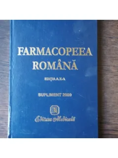 FARMACOPEEA ROMANA - EDITIA A X-A