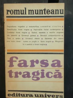 FARSA TRAGICA - ROMUL MUNTEANU