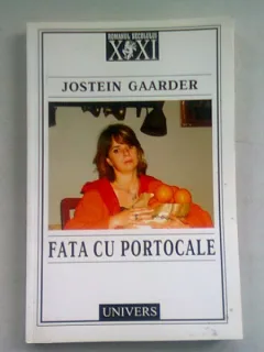 FATA CU PORTOCALE - JOSTEIN GAARDER