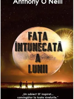 FATA INTUNECATA A LUNII - ANTHONY O'NEILL