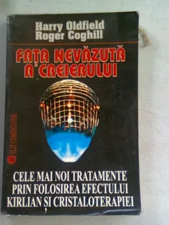 FATA NEVAZUTA A CREIERULUI - HARRY OLDFIELD
