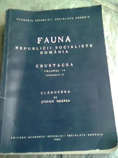 FAUNA REPUBLICII POPULARE ROMANE , CRUSTACEA , VOL.IV, FASCICOLA II - STEFAN NEGREA