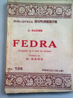 FEDRA - J. RACINE  (TRAGEDIE IN 5 ACTE)