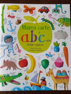 Felicity Brooks, Sophia Touliatou - Marea Carte a ABC-ului limbii Engleze