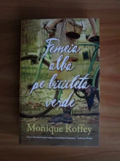 Femeia alba pe bicicleta verde - Monique Roffey