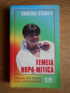FEMEIA HOPA-MITICA - CRISTINA STAMATE