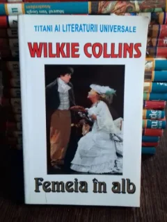 FEMEIA IN ALB - WILKIE COLLINS