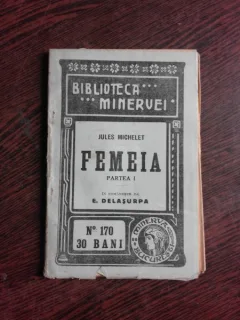 FEMEIA - JULES MICHELET PARTEA INTAI