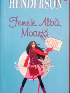 Femeie alba moarta-Lauren Henderson
