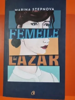 Femeile lui Lazar - Marina Stepnova
