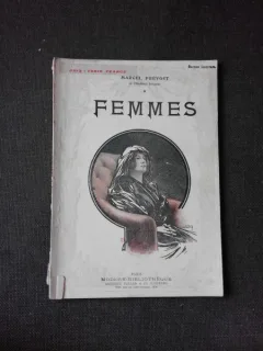 FEMMES - MARCEL PREVOST  (CARTE IN LIMBA FRANCEZA)