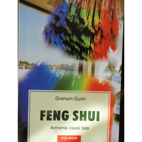 FENG SHUI ARMONIA CASEI TALE - GRAHAM GUNN