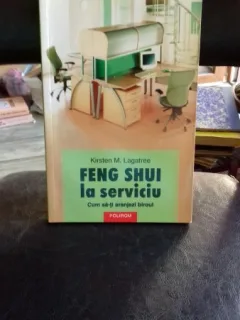 FENG SHUI LA SERVICIU - KIRSTEN M. LAGATREE