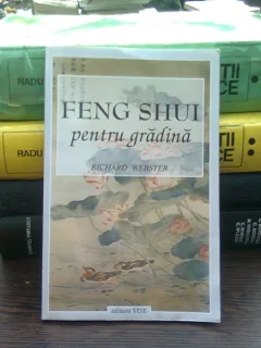 Feng shui pentru gradina - Richard Webster
